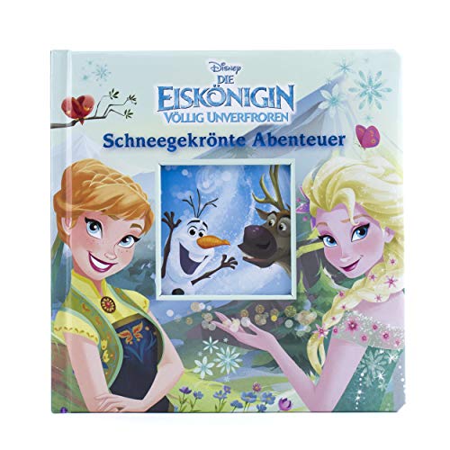 Die Eiskönigin - Schneegekrönte Abenteuer - Disney-Vorlesegeschichten - Pappbilderbuch - Gold-Edition: Völlig unverfroren von PI Kids